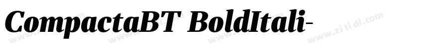 CompactaBT BoldItali字体转换 CompactaBT BoldItali字体转换